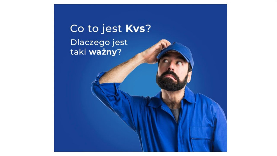 Dlaczego Kvs jest ważny?