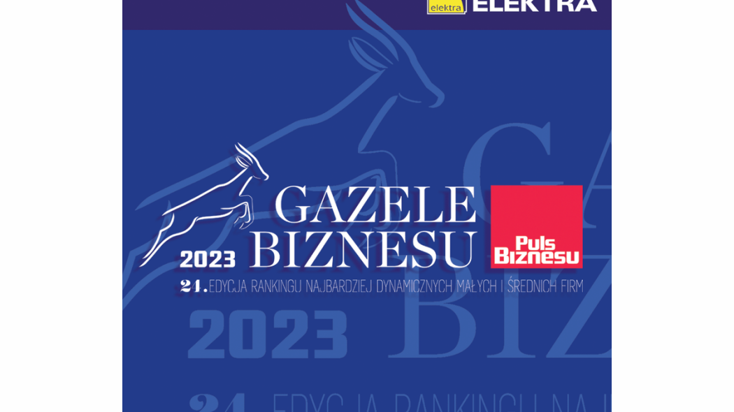 Firma ELEKTRA z nagrodą Gazele Biznesu 2023