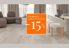 Deska Barlinecka w promocji! Wszystkie podłogi -15% taniej