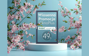 Witaj wiosno z OknoPlus: Odkryj komfort i oszczędności!