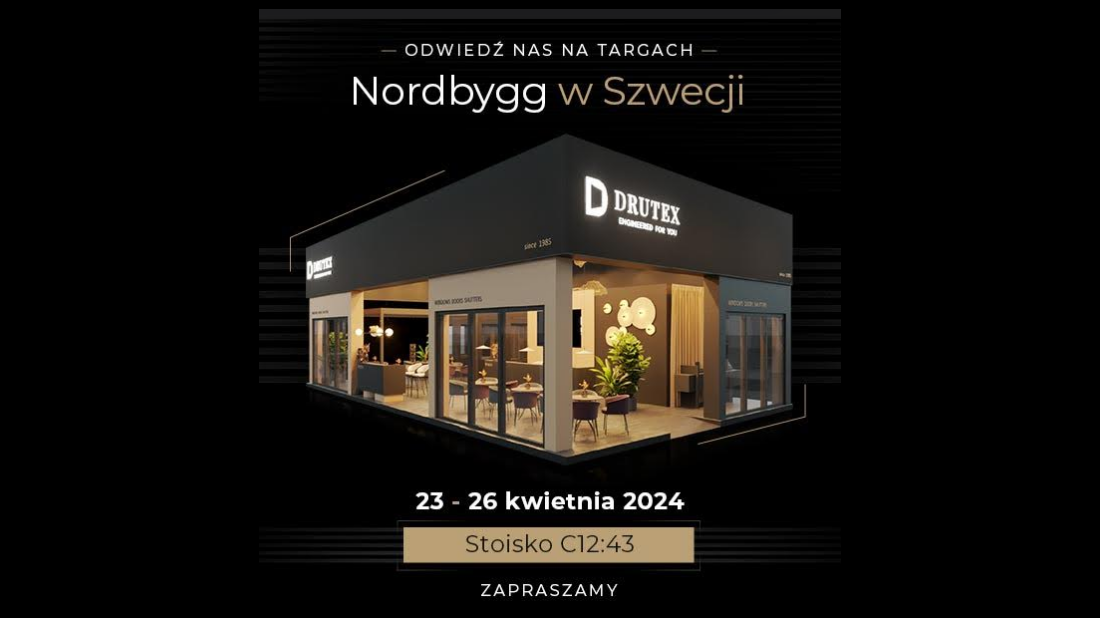 DRUTEX w Szwecji na targach Nordbygg!