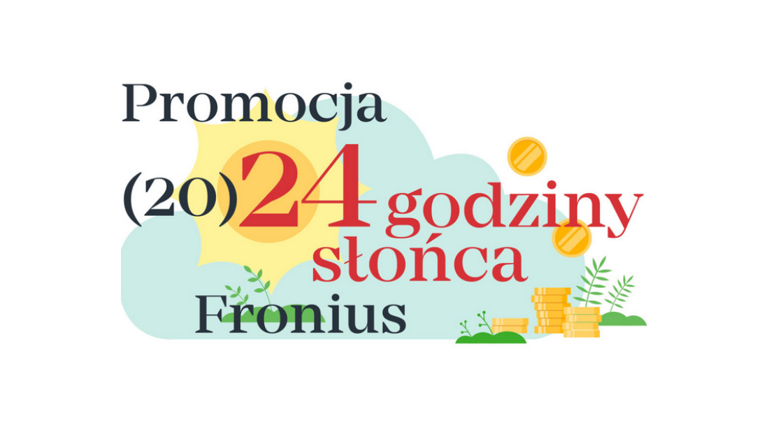 Energia Słoneczna Non-Stop: Promocja (20)24 godziny słońca Fronius!