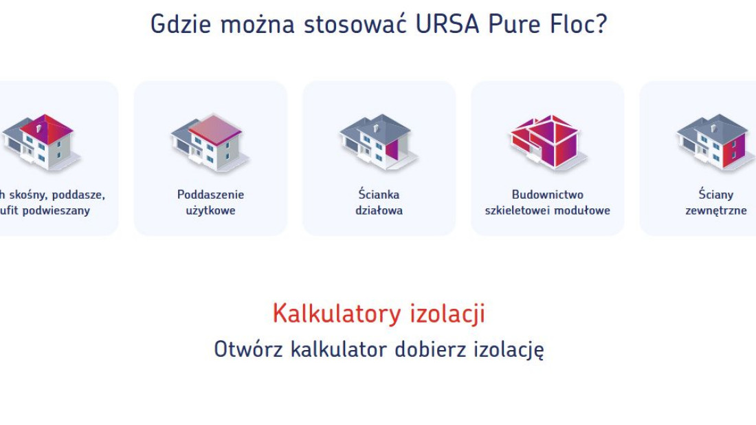 Bezpłatne Kalkulatory Izolacji URSA - narzędzia do projektowania izolacji termicznej z wełny wdmuchiwanej URSA Pure Floc