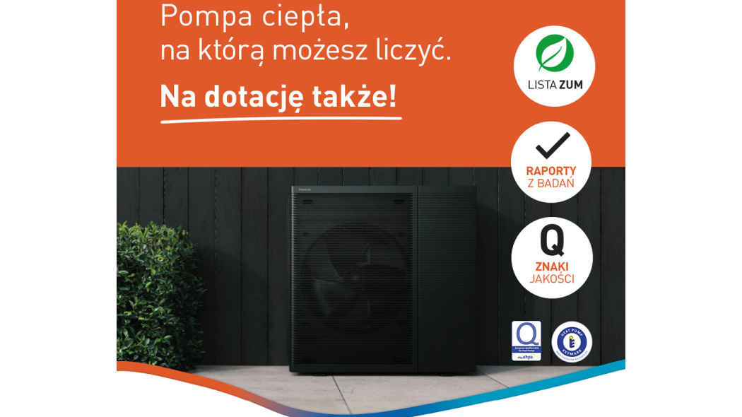 Pompy ciepła Panasonic kwalifikują się do otrzymania dotacji!