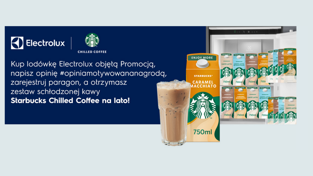 Promocja Electrolux: Kup lodówkę, a kawa Starbucks będzie GRATIS!