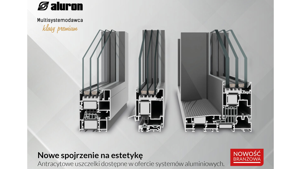 Przełom w branży aluminiowej: Aluron wprowadza antracytowe uszczelki do swojej oferty