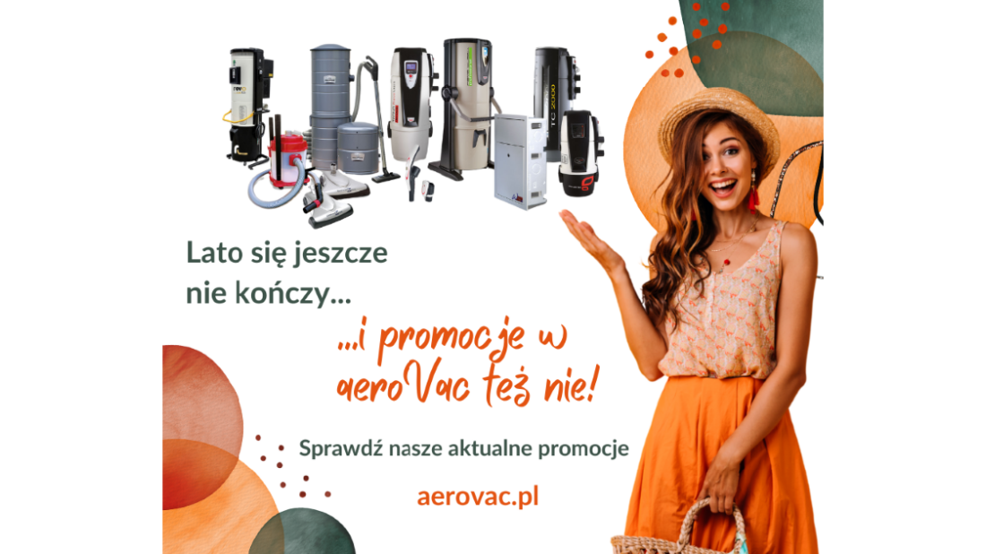 Skorzystaj z trwających promocji aeroVac!