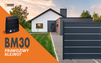 Wyjątkowy napęd BM30 od Roger Technology®