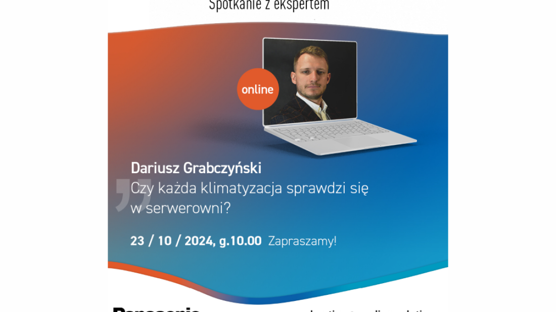 Bezpłatny webinar Panasonic: Klimatyzacja w serwerowniach - kluczowe wymagania i nowoczesne rozwiązania