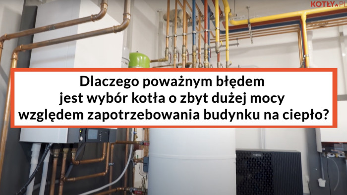 Dlaczego nie warto ogrzewać budynku kotłem gazowym o zbyt dużej mocy?
