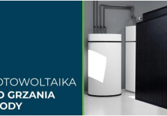 Solary czy fotowoltaika do grzania wody - co bardziej się opłaca?