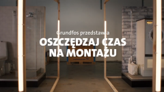 Laboratorium Grundfos - oszczędzaj czas na montażu