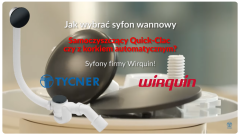 Jak dobrać i zamontować syfon wannowy WIRQUIN - Quick-Clac samoczyszczący czy z automatycznym korkiem?