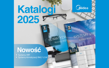 Midea - nowe katalogi "Systemy VRF 2025" oraz "Klimatyzacja 2025" już dostępne!