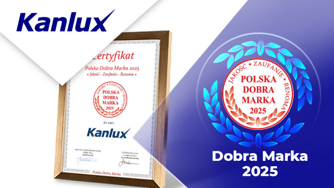 Sukces Kanlux! Klienci docenili jakość i zaufanie
