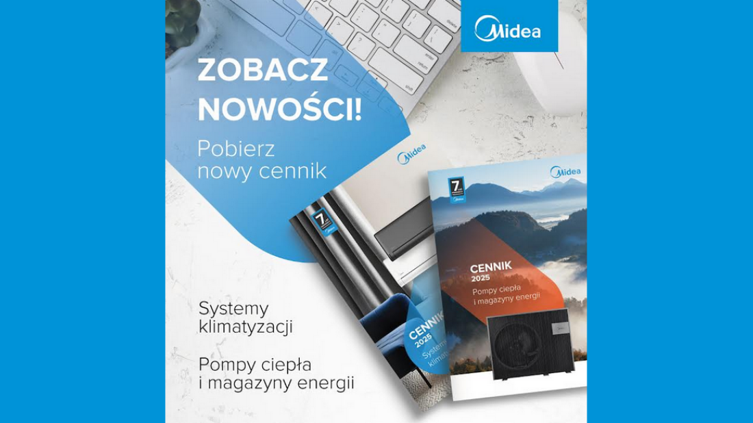 Nowe cenniki Midea 2025 już dostępne! Sprawdź ofertę klimatyzatorów, pomp ciepła i magazynów energii