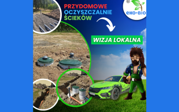 Nie wiesz, od czego zacząć budowę oczyszczalni ścieków? Zacznij od wizji lokalnej - za darmo i bez zobowiązań!
