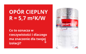 Aluthermo Quattro z R = 5,7 m²K/W - poznaj sekret niższych rachunków za ogrzewanie