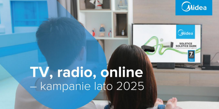 Midea rusza z ogólnopolską kampanią 360°