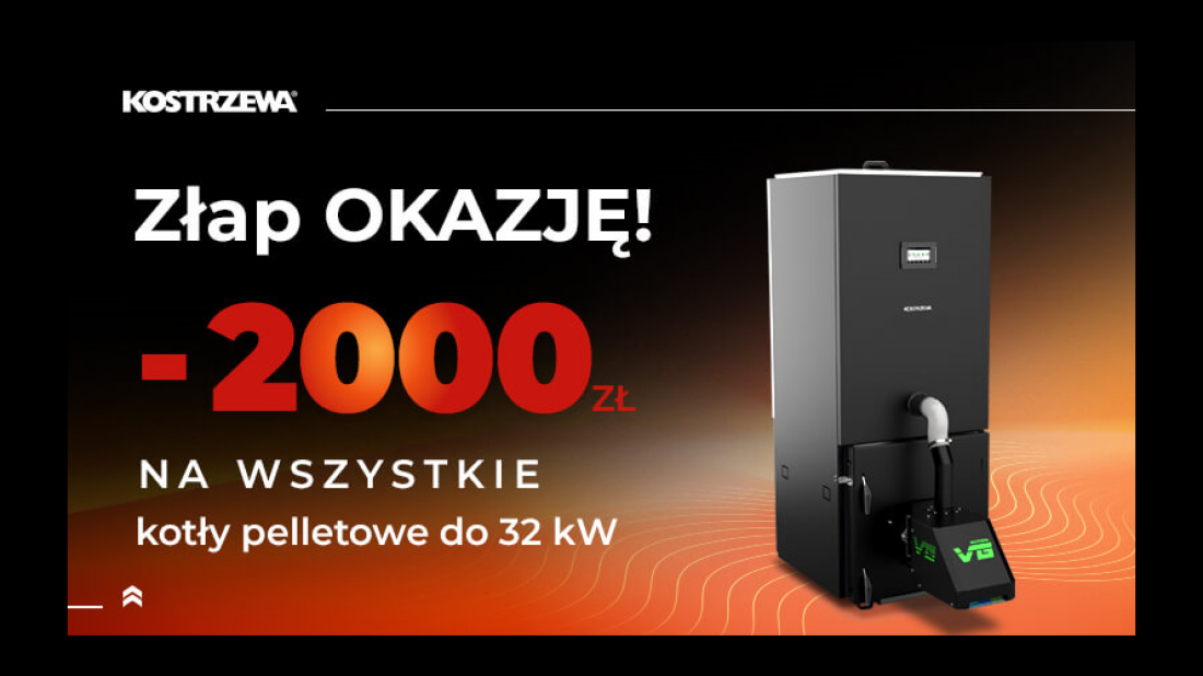 Złap okazję na pelletowy kocioł Kostrzewa! Promocja przedłużona do 6 sierpnia 2025