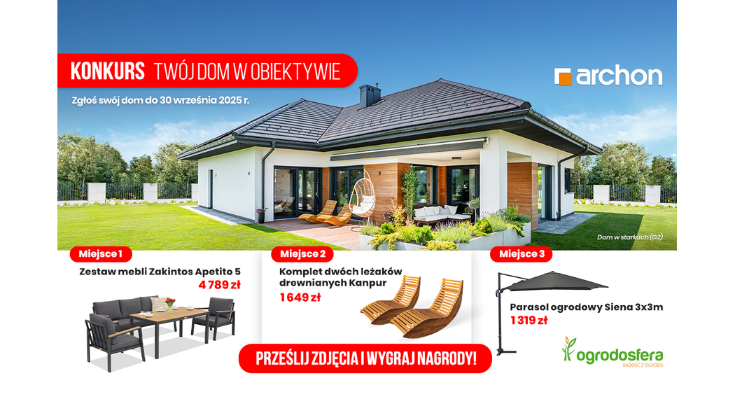 "TWÓJ DOM W OBIEKTYWIE" - Poznaj LAUREATÓW konkursu ARCHON+ i dołącz do kolejnej edycji!