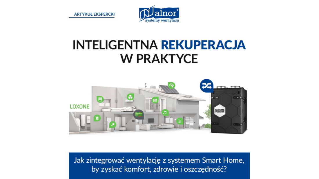 Nowość w ofercie Alnor - inteligentna rekuperacja z systemem Loxone
