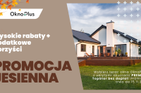 Jesienna promocja OknoPlus – zawiasy ukryte TopStar i hartowana szyba. Nie przegap okazji!
