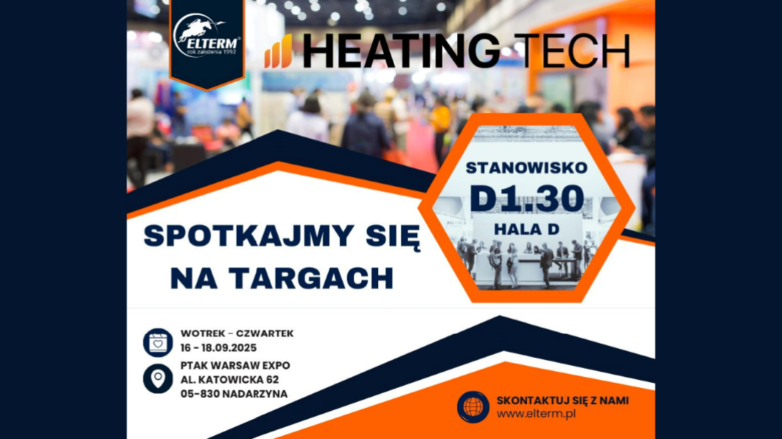 Heating Tech 2025 - największe targi grzewcze w Polsce odkrywają przyszłość branży