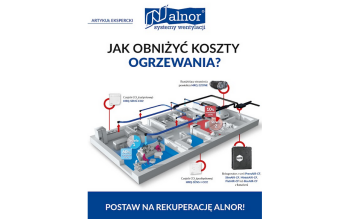 Jak obniżyć koszty ogrzewania? Postaw na rekuperację Alnor