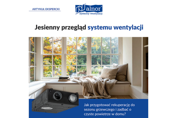 Zadbaj o wentylację przed sezonem grzewczym!