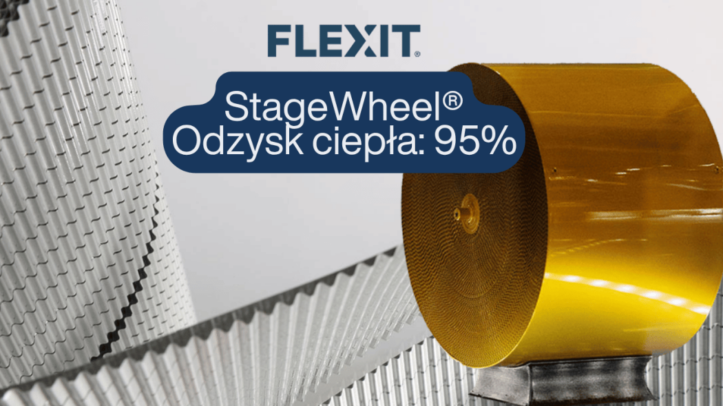StageWheel - rewolucyjny wymiennik obrotowy nowej generacji od FLEXIT (Recenzja i analiza)