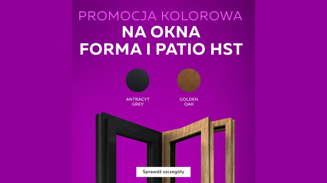 FORMA w kolorze: Promocja na okna i drzwi Patio
