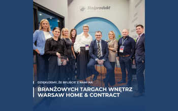 Stalprodukt-Zamość na Warsaw Home & Contract 2025