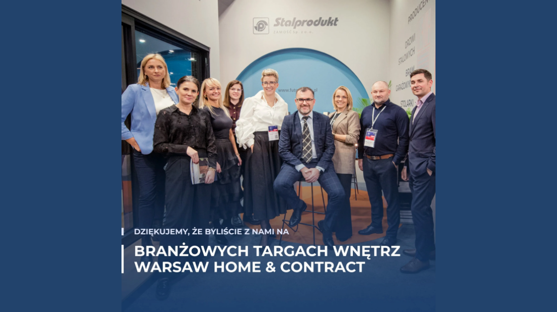 Stalprodukt-Zamość na Warsaw Home & Contract 2025