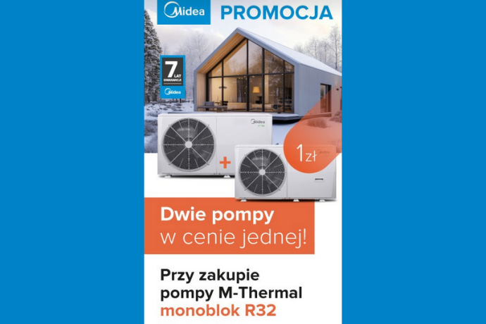 Druga pompa ciepła za 1 zł - promocja Midea M-Thermal zmienia zasady gry w ogrzewaniu domu