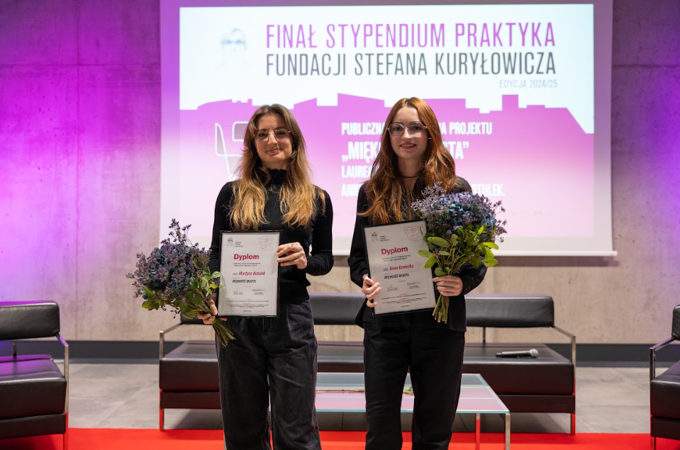 W IX edycji Stypendium PRAKTYKA zwyciężył projekt „Miękkość Miasta” autorstwa Martyny Kotulek i Anny Ławeckiej, fot. Michał Środek
