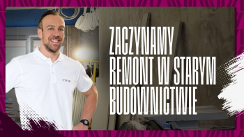 Remont Solo by Siniat - pierwszy odcinek nowej serii remontowej