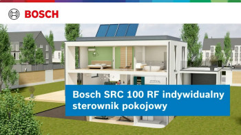 SRC100RF Bosch – inteligentne sterowanie ogrzewaniem i oszczędność energii