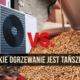 Pompa ciepła czy pellet - jakie ogrzewanie tańsze w 2025? Przesądza standard domu i instalacja