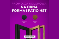 Okna FORMA i Patio HST taniej - promocja kolorowa do końca 2025