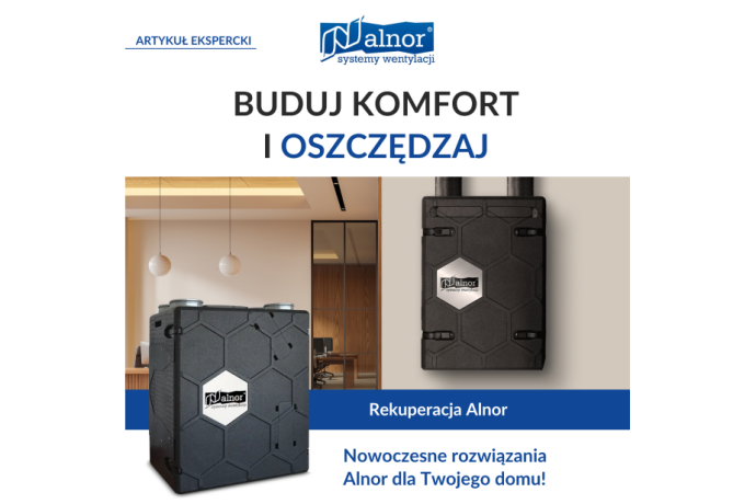 Rekuperacja Alnor: Jak oszczędzać na ogrzewaniu i dbać o czyste powietrze?
