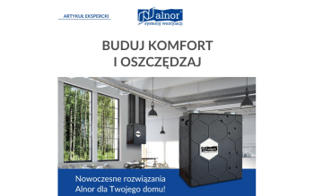 Gdzie inwestorzy tracą komfort i pieniądze? O tym, dlaczego jedne domy z rekuperacją działają idealnie, a inne nie?