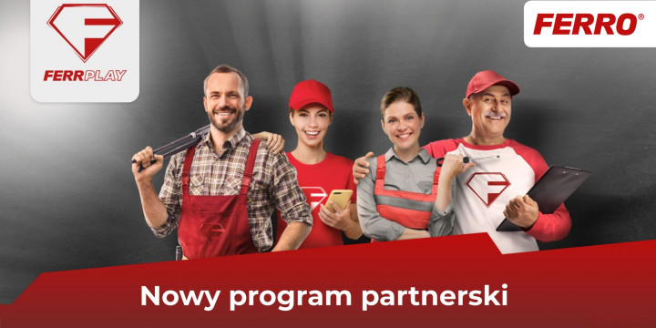 FERRO gra FERRPLAY: program partnerski dla instalatorów i sprzedawców. Sprawdź, co zyskujesz