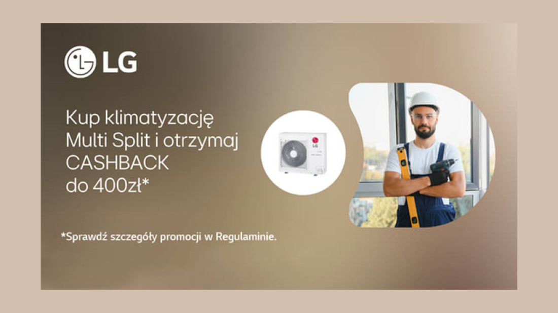 Rozpocznij rok z premią od LG - NOWY CASHBACK dla profesjonalistów