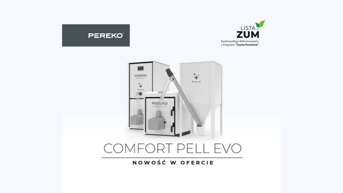 Nowość w ofercie PEREKO - COMFORT-PELL EVO 
