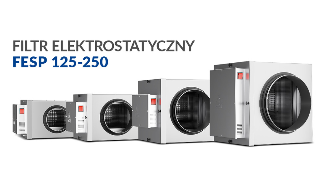 Elektrostatyczny filtr FESP od Alnor - nowy standard ochrony rekuperacji przed smogiem