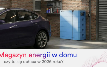 Magazyn energii w domu - czy to się opłaca w 2026 roku?