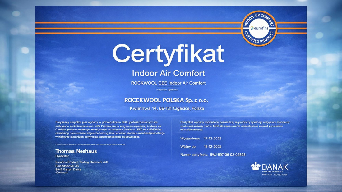 ROCKWOOL Polska z certyfikatem Eurofins Indoor Air Comfort. Co to oznacza dla jakości powietrza w domu?
