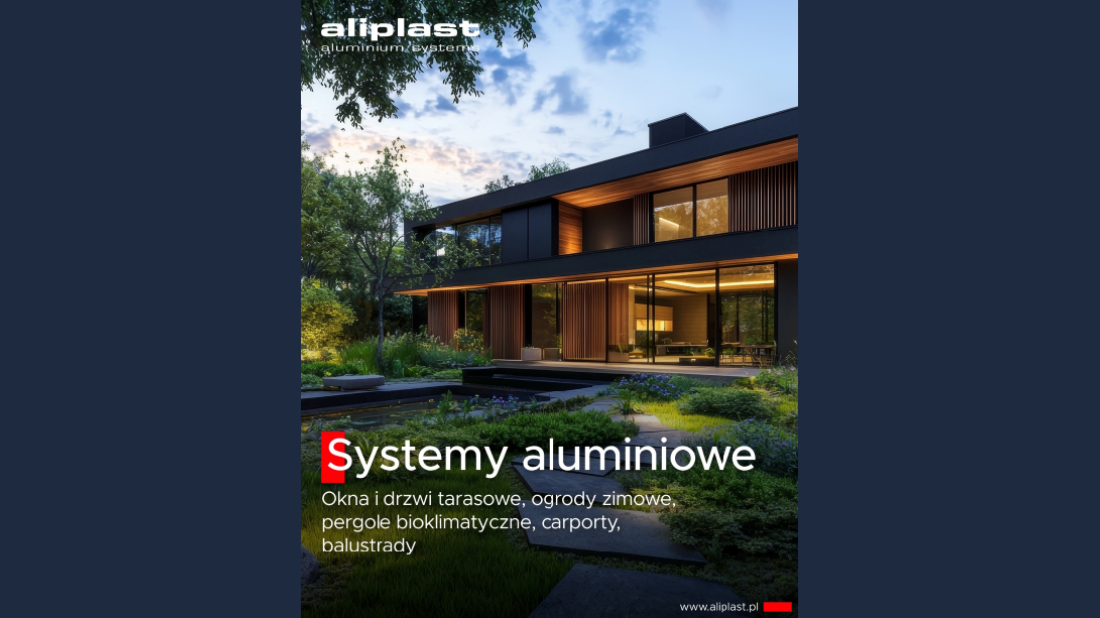 Nowoczesne i energooszczędne domy jutra: Dlaczego warto postawić na systemowe rozwiązania z aluminium?