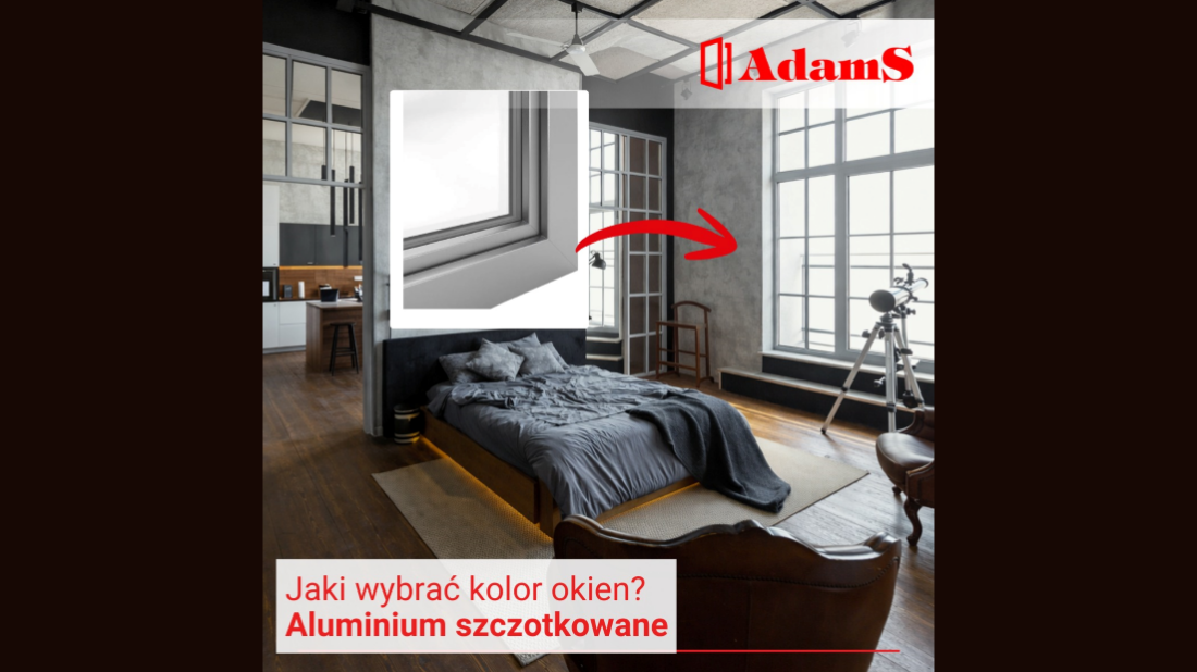 Aluminium szczotkowane - idealne okna do wnętrz w stylu loft